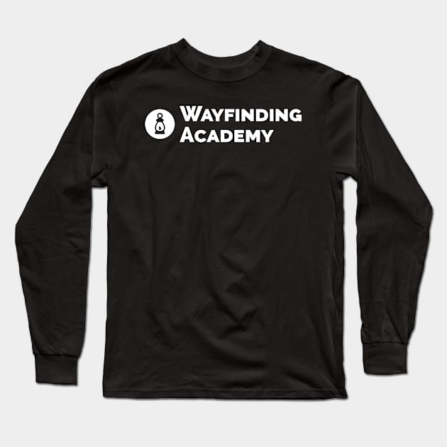 Wayfinding Academy Logo in white Long Sleeve T-Shirt by WayfindingAcademy